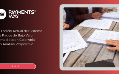 El Estado Actual del Sistema de Pagos de Bajo Valor Inmediato en Colombia: Un Análisis Propositivo